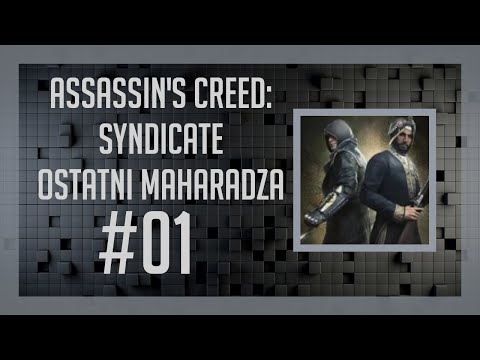 [DLC] Assassin's Creed: Syndicate: Ostatni Maharadża #1 - Celny strzał