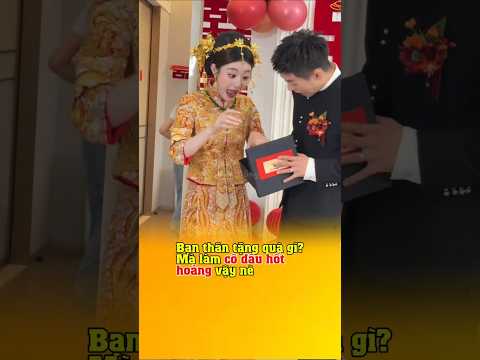 Bạn thân Tặng món quà gì nhỉ #gio_dong_lao #giodonglao @gio_dong_lao #hai