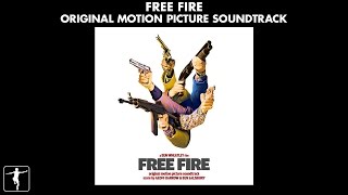 Free Fire - Geoff Barrow and Ben Salisbury - Soundtrack Preview (Official Video)