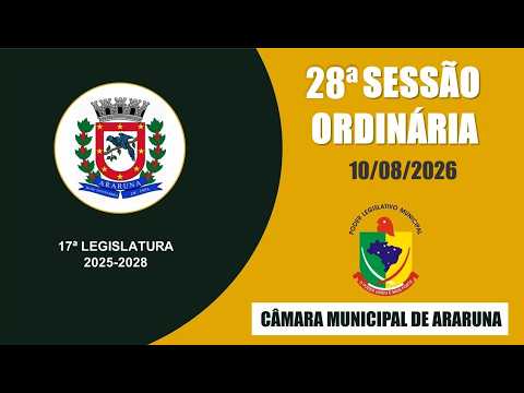 28ª Sessão Ordinária - 2ª Sessão Legislativa - 17ª Legislatura - 10/08/2026
