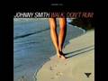 Johnny Smith: Walk, Don't Run!
