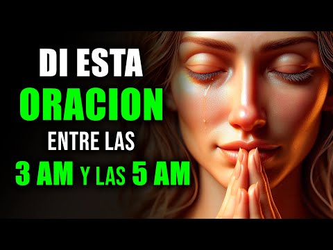 PODEROSA ORACIÓN DE LAS 3 DE LA MAÑANA | Cómo ORAR cuando te despiertas a las 3 de la mañana