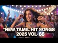New Tamil Hit Songs 2025 Vol 66 Kuthu Melody Folk Fusion Nattupura Isai