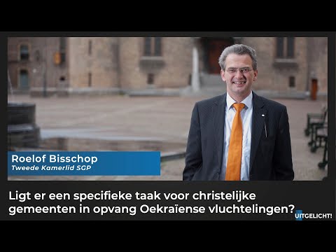 Uitgelicht! 11 maart 2022 -  Roelof Bisschop (SGP) over opvang locaties Oekraïense vluchtelingen