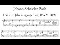 Bach - Das alte Jahr vergangen ist, BWV 1091 - Schnitger organ, Noordbroek, Hauptwerk