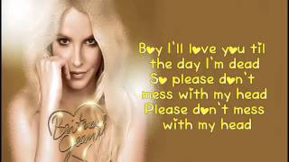 Britney Spears -- It should be easy ft. Will.I.Am (Lyrics) {Britney Jean}