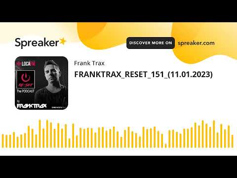 FRANKTRAX_RESET_151_(11.01.2023)