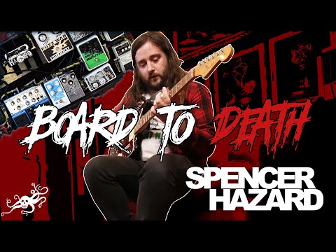 Board To Death Ep. 38 - Spencer Hazard (Full of Hell) | EarthQuaker Devices