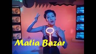 Il Video sono Io - Matia Bazar (1983) Mister Fantasy - HQ Audio