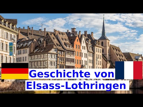Alsace-Lorraine: Torn between Germany and France – Traces of History