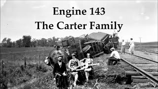 Engine 143 The Carter Family with Lyrics
