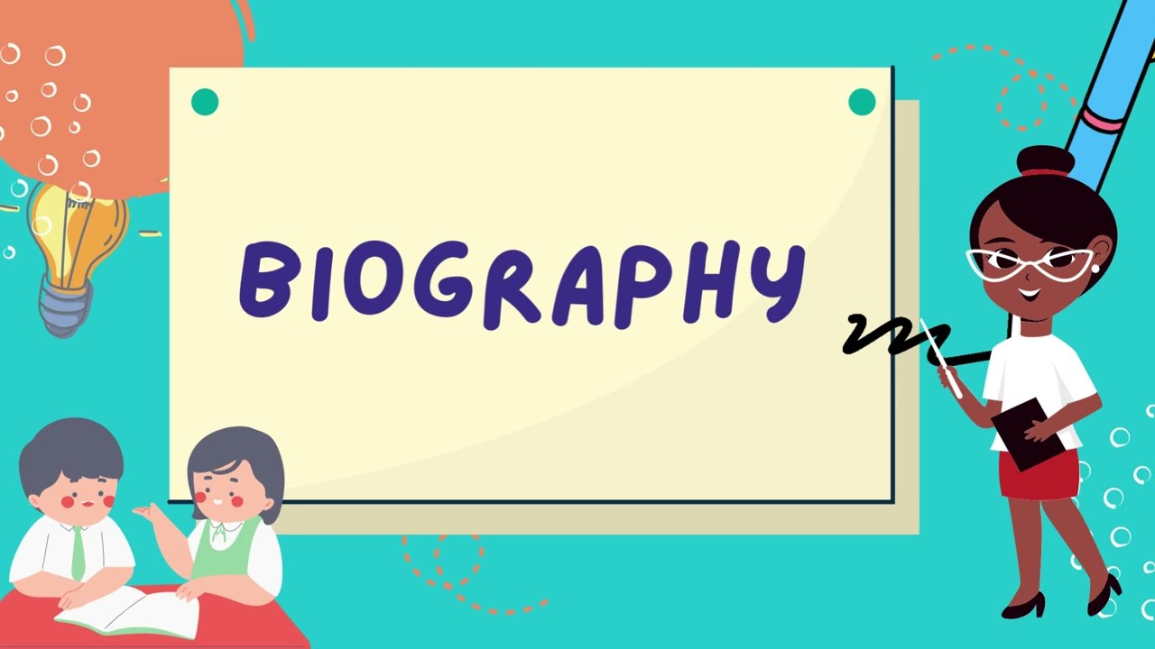 Biography | How to write a Biography about a famous person