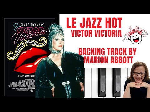 Le Jazz Hot (Victor, Victoria 🎩) - Accompaniment 🎹*F*