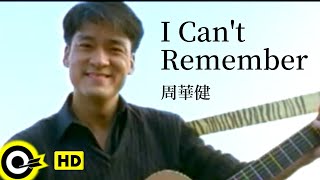 Download lagu 周華健 Wakin Chau I Can t Remember Music... mp3