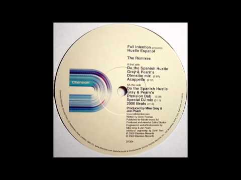 Full Intention Pres. Hustle Espanol - Spanish Hustle (Gray And Pearn's Dtension Mix) (2000)