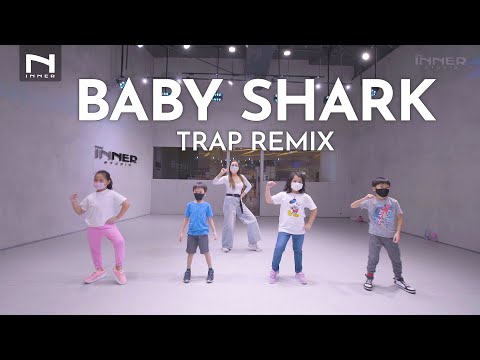 INNER KIDS I BABY SHARK -  TRAP REMIX