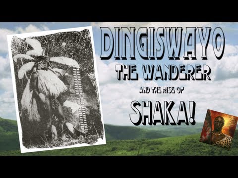 Dingiswayo: The Wanderer...the rise of Shaka!