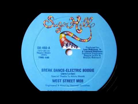 West Street Mob – Break Dance-Electric Boogie