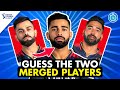 Guess The Two MERGED FACES Of IPL Players | Easy Edition | IPL Quiz | IPL 2024