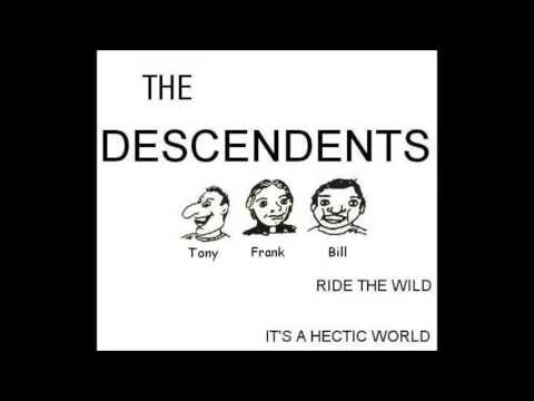 words and music by Tony LombardoFrank Navetta - as heard on the DESCENDENTS New Alliance Recording