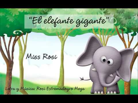 Un Elefante Gigante - Miss Rosi
