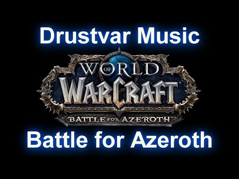 Drustvar Music - WoW Battle for Azeroth Music 8.01 | Music
