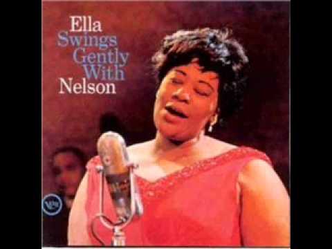 I Can`t Get Started - ELLA FITZGERALD AND NELSON RIDDLE