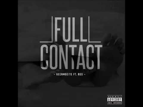 Geenmoeite - FULL CONTACT (FT. SG)
