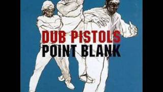 Dub Pistols - Best Got Better