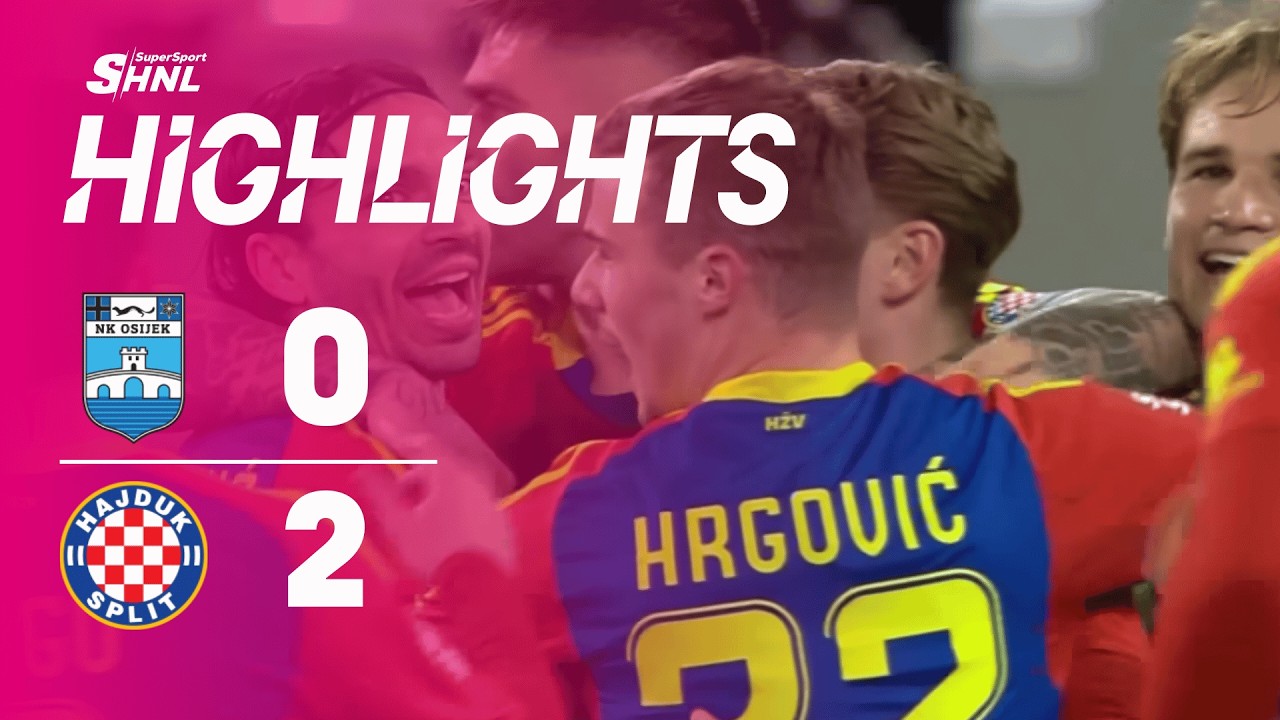 NK Osijek vs HNK Hajduk Split Highlights