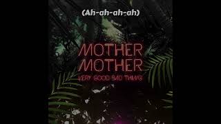 Get Out The Way - Mother Mother | Lyric Video