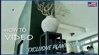 Making A Very modern and nice plant stand!