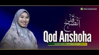 Download lagu Qod Anshoha | Banjari Cover | Ulfi Widiya Amalia mp3
