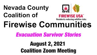 Nevada County Coalition of Firewise Communities - August 2, 2021 Zoom Meeting