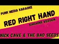 NICK CAVE & THE BAD SEEDS ✴ RED RIGHT HAND ✴ KARAOKE INSTRUMENTAL ✴ PMK