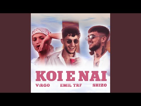 Koi E Nai (feat. V:RGO, SHIZO)