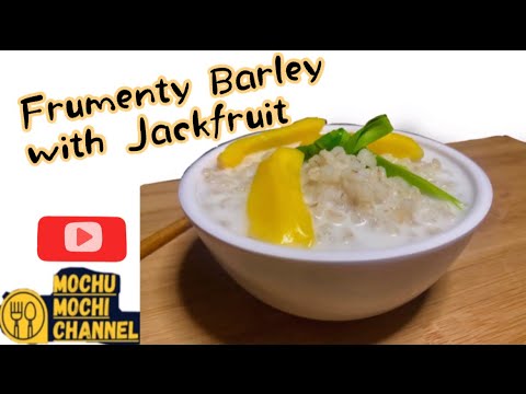 Easier Frumenty Barley With Jackfruit : Superb Simple Recipes.