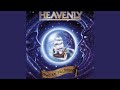 Heavenly - Until the End Video