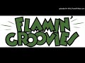 The Flamin' Groovies - Ainsley's Song