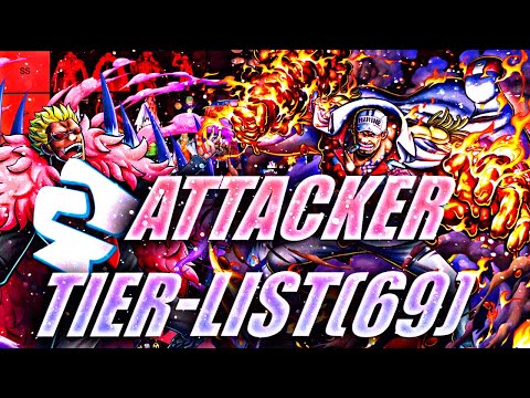 SEASON 69 ATTACKER TIER-LIST | ONE PIECE BOUNTY RUSH | OPBR
