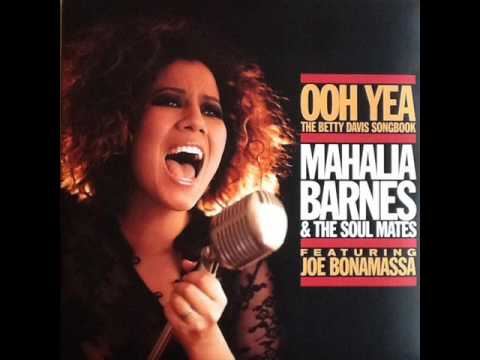 MAHALIA BARNES & THE SOUL MATES -  HE WAS A BIG FREAK