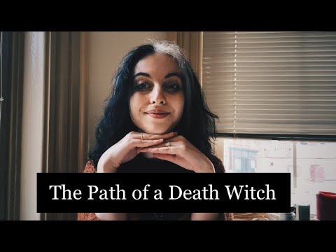 The Path of a Death Witch || The Year of the Witch Day 283 of 366