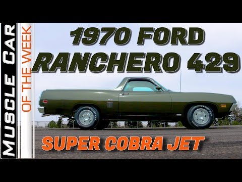 1970 Ford Ranchero 429 Super Cobra Jet - Muscle Car Of The Week Video Episode 325