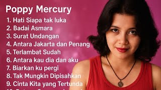 Download lagu POPPY MERCURY FULL ALBUM - NOSTALGIA 90AN Kumpulan lagu Poppy Mercury Paling Populer Tanpa Iklan mp3