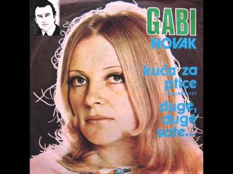 Gabi Novak - Kuća za ptice (Zagrebfest 1973.)