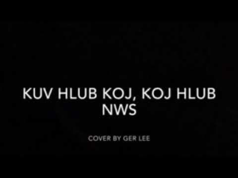 Ger lee : Kuv Hlub Koj, Koj Hlub Nws (Cover)