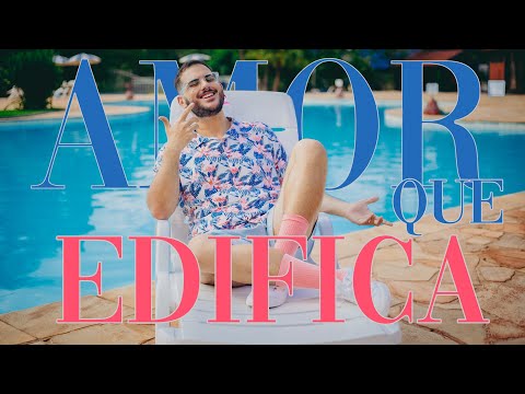 Amor Que Edifica - João Rosa