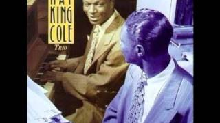 "When Your Lover Has Gone"  Nat King Cole