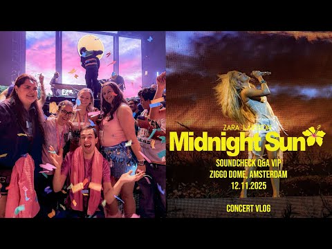 ZARA'S BIGGEST SHOW EVER // ZARA LARSSON MIDNIGHT SUN TOUR VIP SOUNDCHECK Q&A VLOG AMSTERDAM