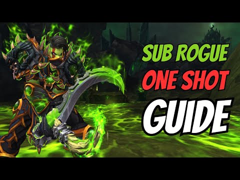 The One Shot Sub Rogue Opener Guide in 10.1.7